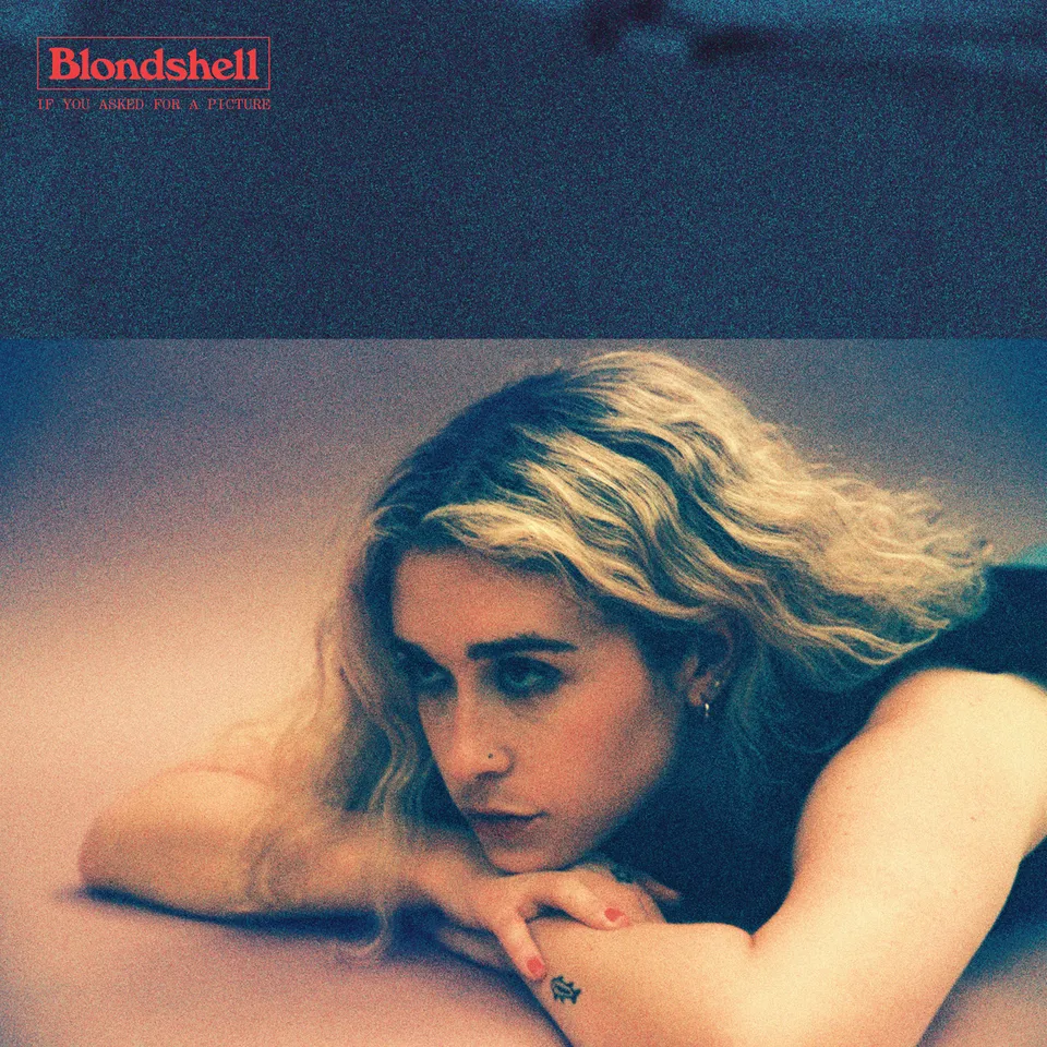 Album Review: Here's What Blondshell Would Do 'If You Asked For A Picture'
